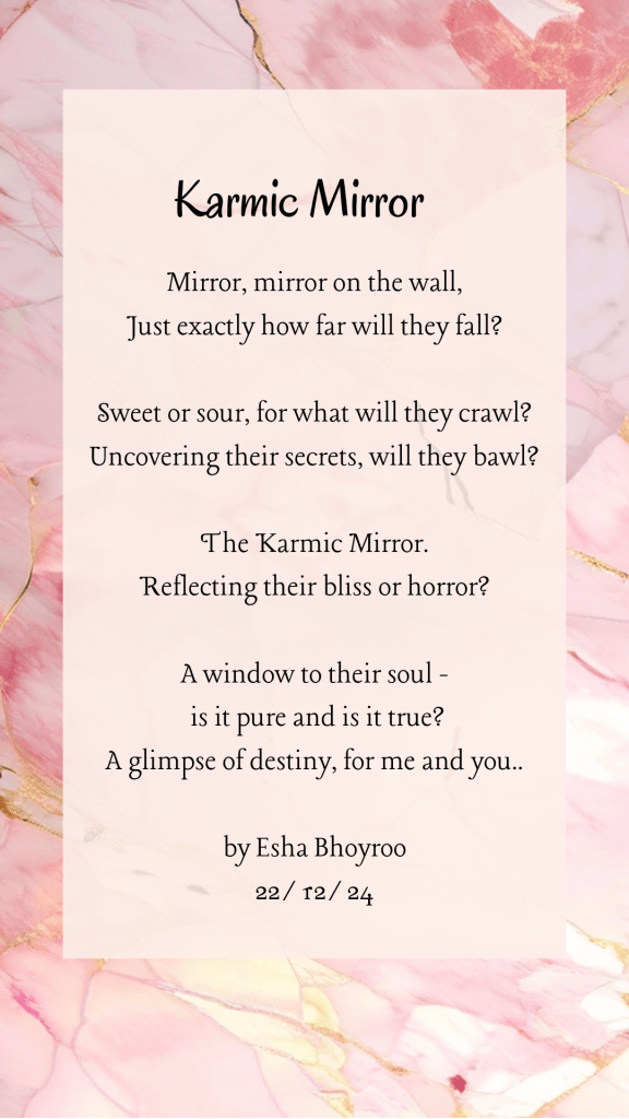 Poem: Karmic Mirror by Esha Bhoyroo