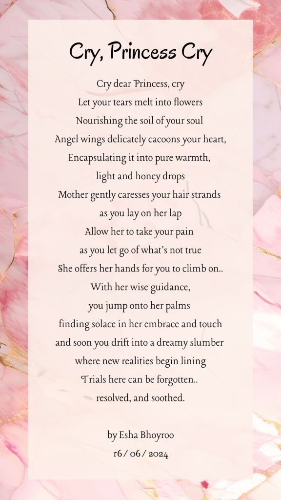 Poem: Cry, Princess Cry by Esha Bhoyroo